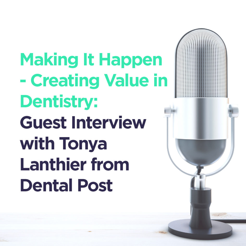 Blog Image for Dental Podcast with Guest Interview with Tonya Lanthier from DentalPost